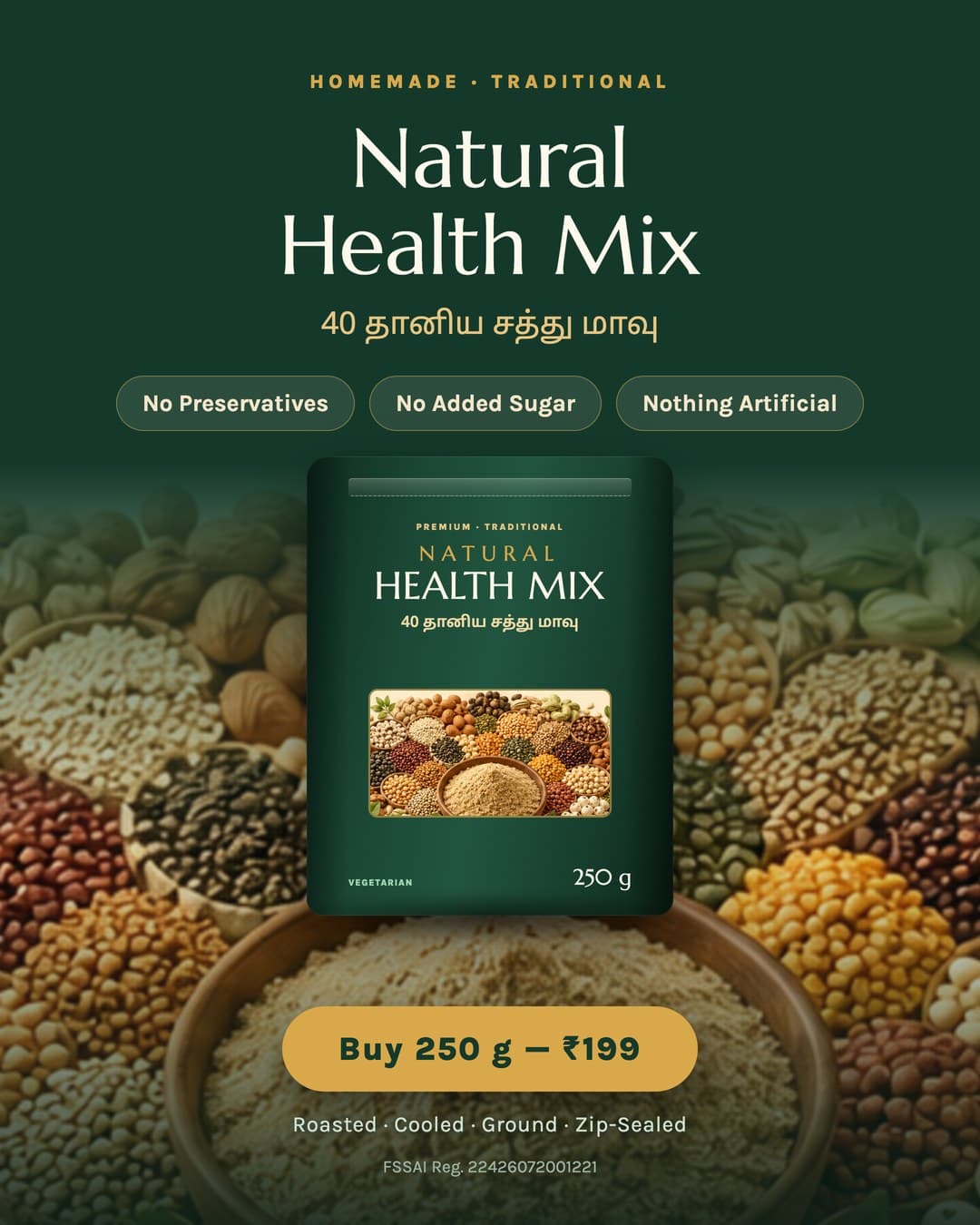 Natural Health Mix — forty grains, millets, pulses, nuts and seeds. Roasted, cooled and ground. No preservatives, no added sugar, nothing artificial. Buy 250 g for ₹199.